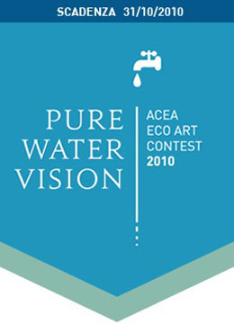 Pure Water Vision: Acea Ecoart Contest 2010