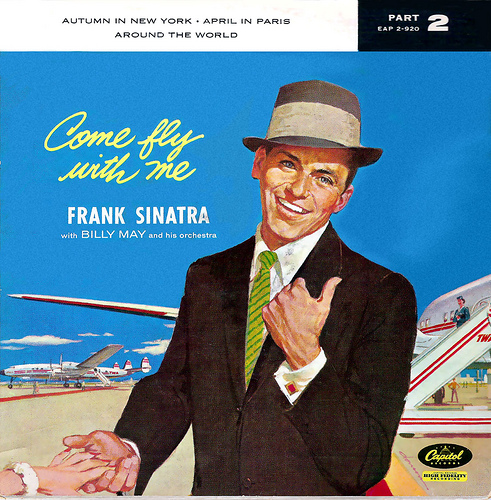 Come fly with me - Frank Sinatra
