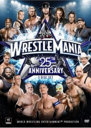 WWE Wrestlemania 25 in DVD: La Recensione